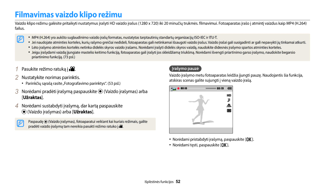 Samsung EC-WB1100BPBE2 manual Filmavimas vaizdo klipo režimu, Įrašymo pauzė 