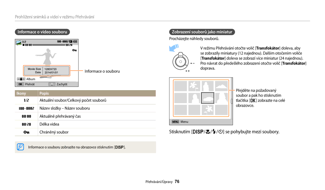 Samsung EC-WB1100BPRE3 manual Stisknutím D/c/F/t se pohybujte mezi soubory, Prohlížení snímků a videí v režimu Přehrávání 