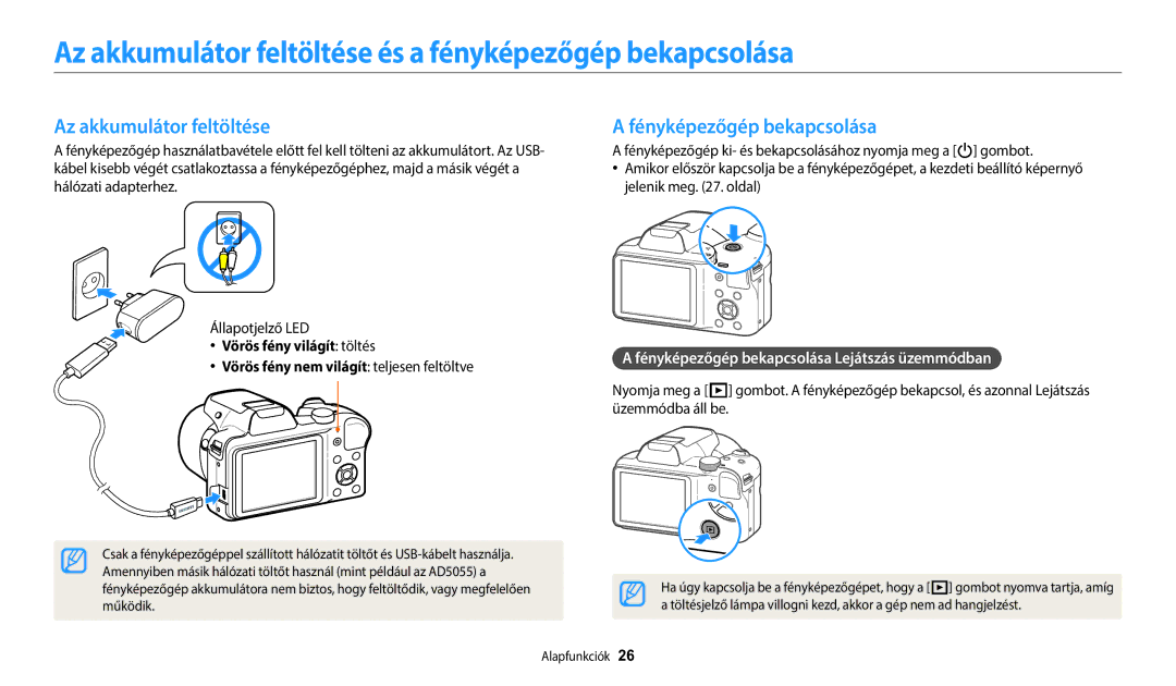 Samsung EC-WB1100BPRE3 manual Az akkumulátor feltöltése és a fényképezőgép bekapcsolása, Fényképezőgép bekapcsolása 