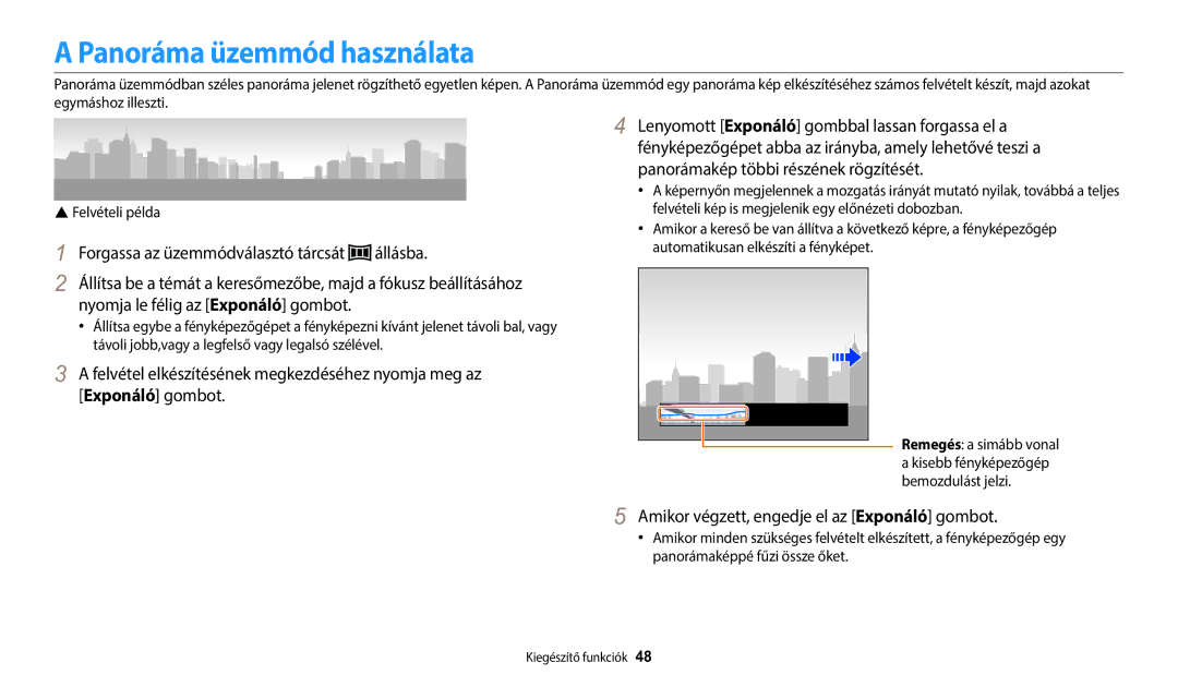 Samsung EC-WB1100BPRE3 manual Panoráma üzemmód használata, Amikor végzett, engedje el az Exponáló gombot, Bemozdulást jelzi 