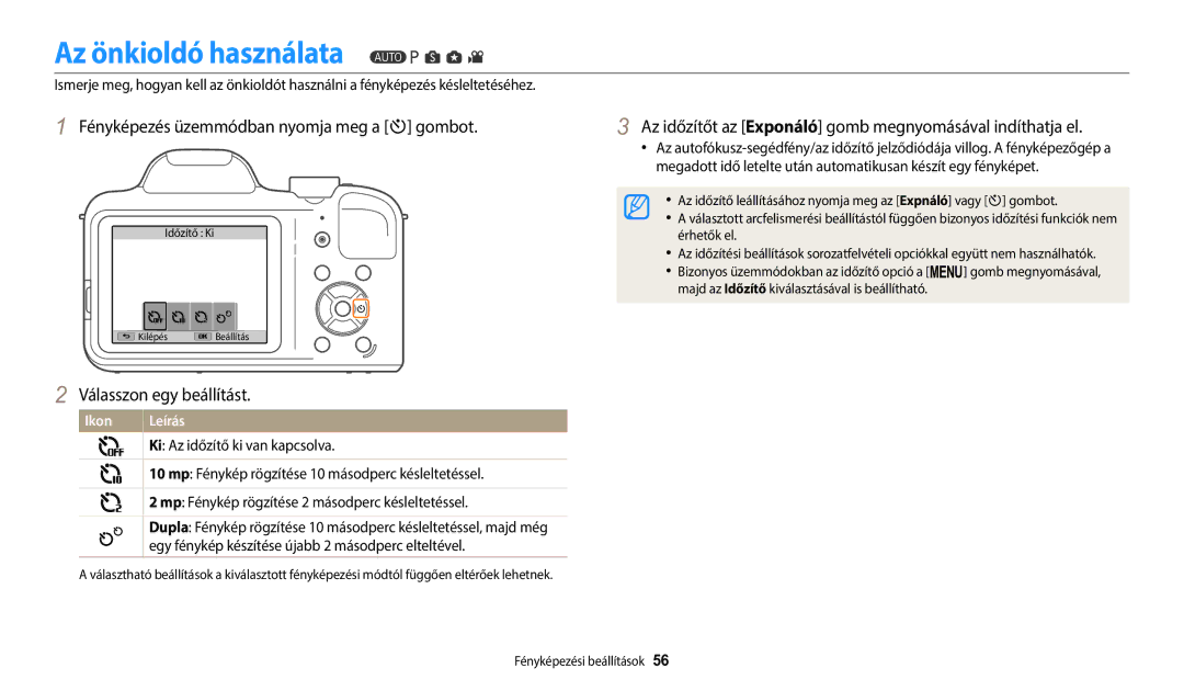 Samsung EC-WB1100BPRE3, EC-WB1100BPBE3 manual Az önkioldó használata, Fényképezés üzemmódban nyomja meg a t gombot 