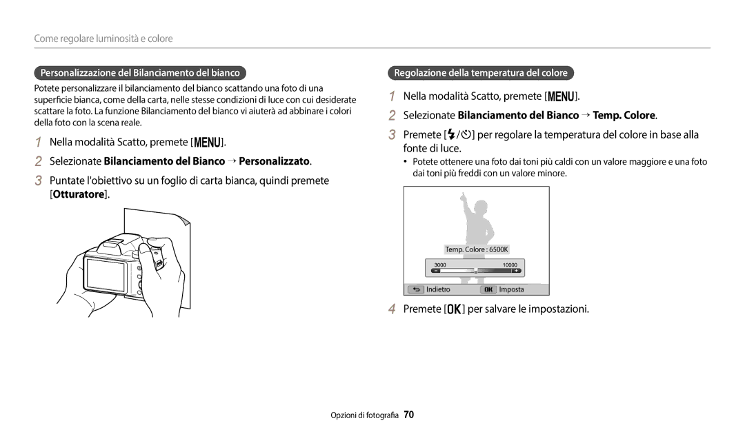 Samsung EC-WB1100BPBE1 Selezionate Bilanciamento del Bianco → Personalizzato, Regolazione della temperatura del colore 