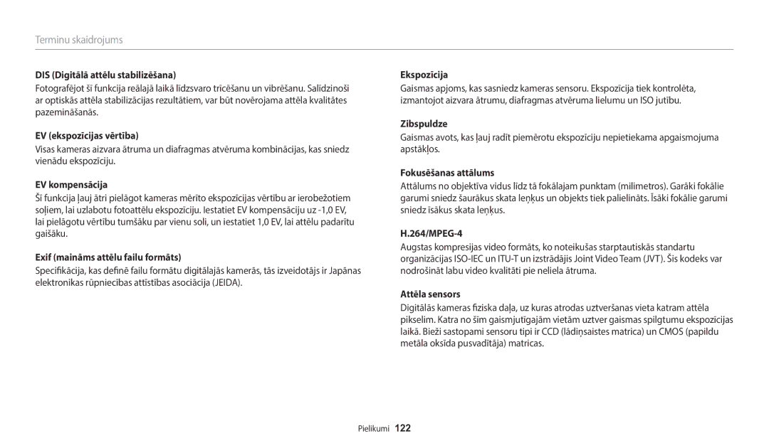 Samsung EC-WB110ZBABE1 DIS Digitālā attēlu stabilizēšana, EV ekspozīcijas vērtība, EV kompensācija, Fokusēšanas attālums 