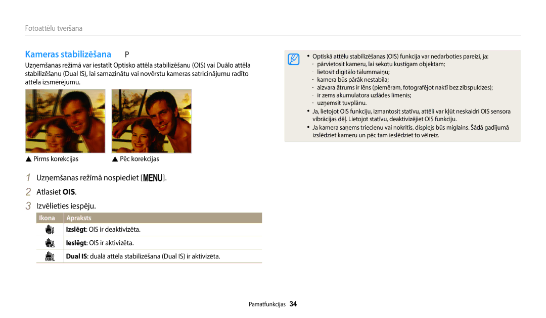 Samsung EC-WB110ZBARE2, EC-WB110ZBABE1 manual Kameras stabilizēšana, Izslēgt OIS ir deaktivizēta, Ieslēgt OIS ir aktivizēta 