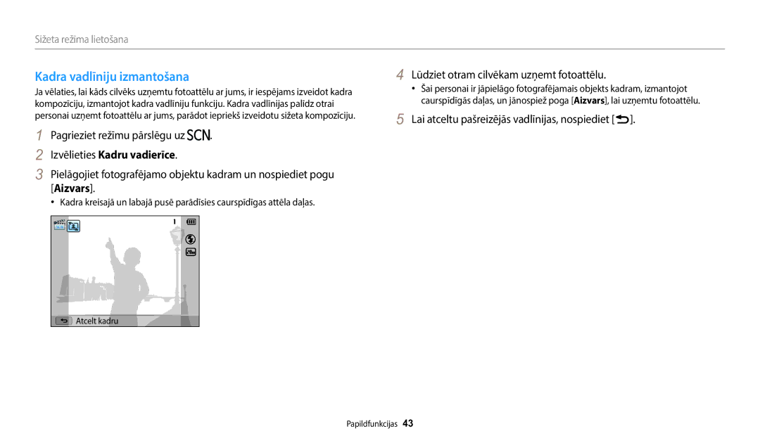 Samsung EC-WB110ZBARE2 Kadra vadlīniju izmantošana, Izvēlieties Kadru vadierīce, Lūdziet otram cilvēkam uzņemt fotoattēlu 