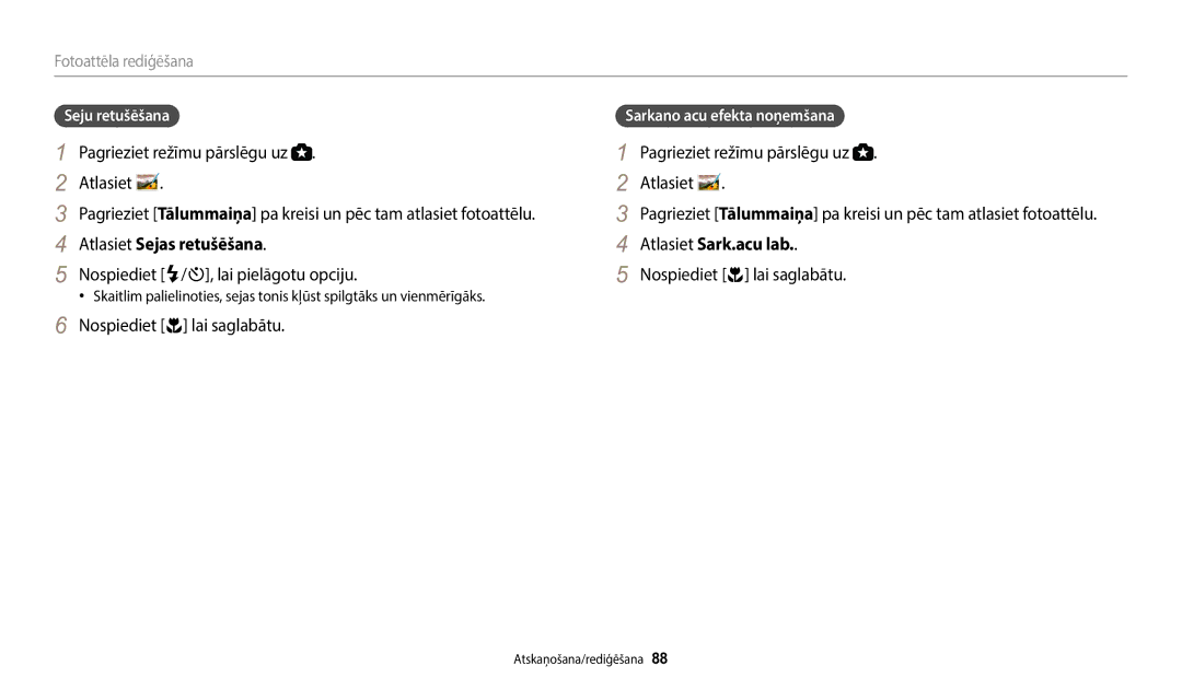 Samsung EC-WB110ZBARE2 manual Atlasiet Sejas retušēšana, Nospiediet F/t, lai pielāgotu opciju, Atlasiet Sark.acu lab 