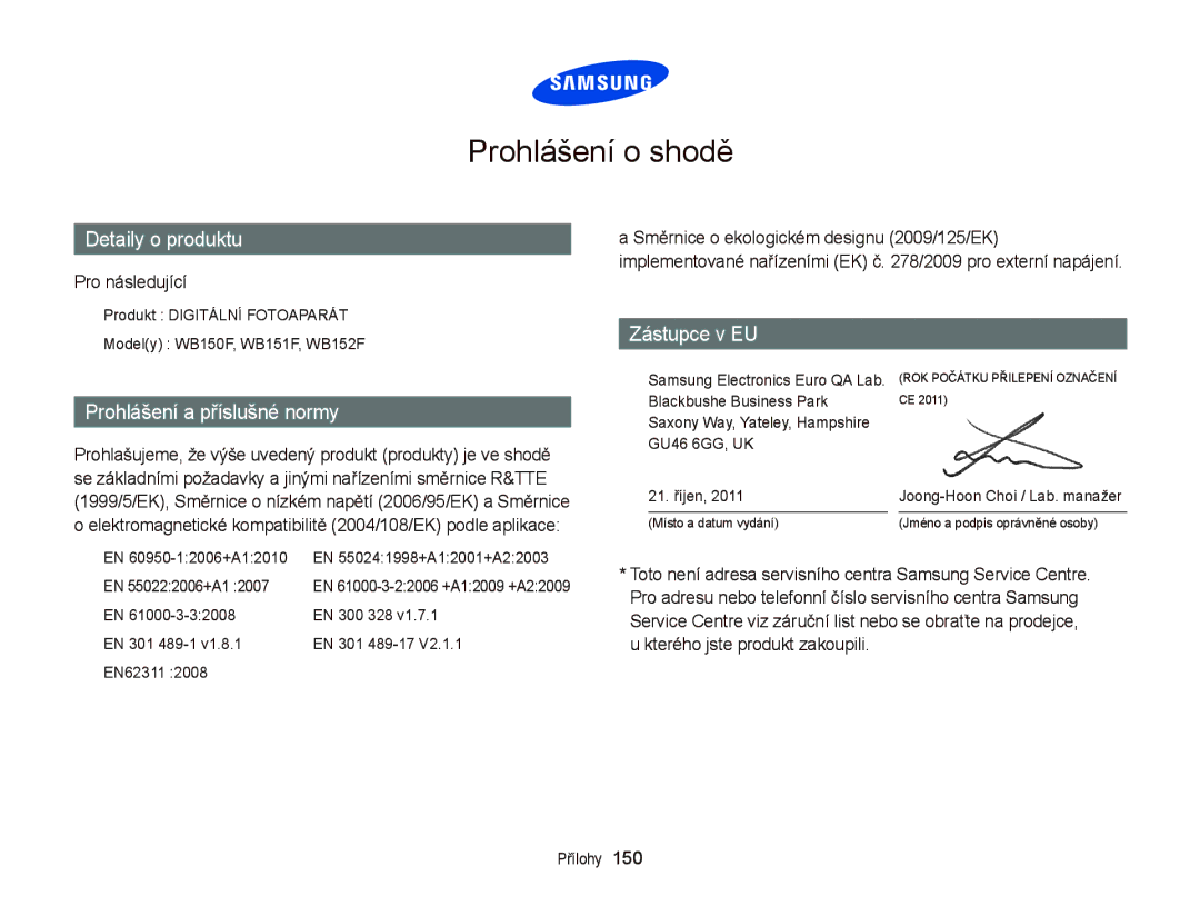 Samsung EC-WB150FBPWE3, EC-WB150FBPBE3, EC-WB150FBDWE3, EC-WB150FBPRE3, EC-WB150FBDBE3 Prohlášení o shodě, Pro následující 