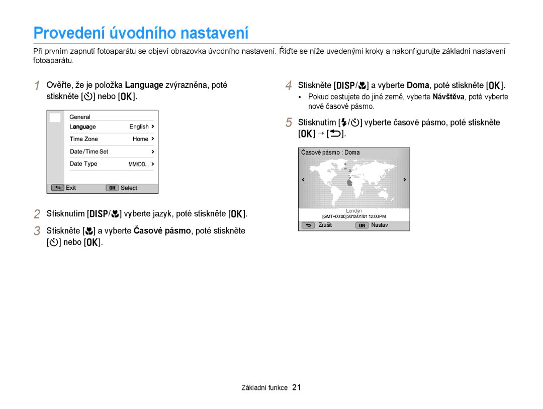 Samsung EC-WB150FBDWE3, EC-WB150FBPBE3, EC-WB150FBPWE3, EC-WB150FBPRE3, EC-WB150FBDBE3 manual Provedení úvodního nastavení 