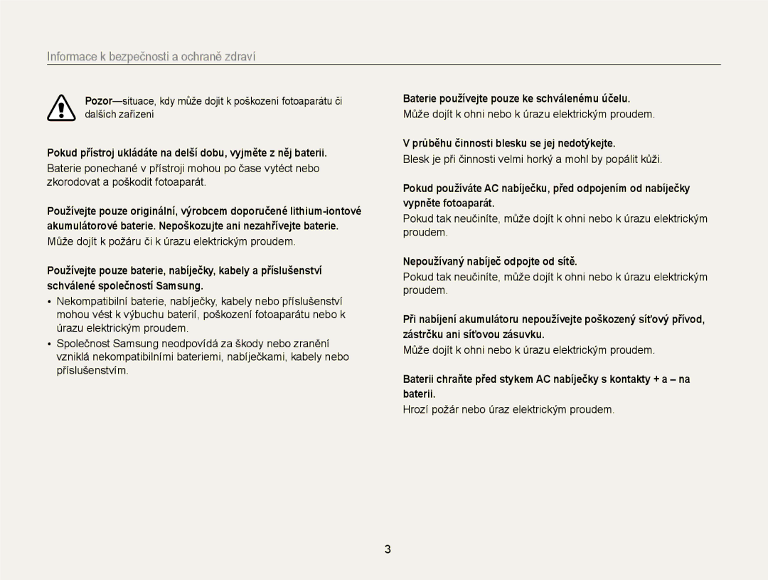 Samsung EC-WB150FBDBE3 manual Baterie používejte pouze ke schválenému účelu, Průběhu činnosti blesku se jej nedotýkejte 