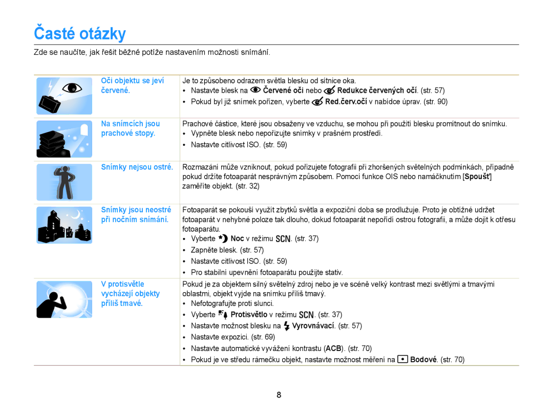 Samsung EC-WB150FBDBE3, EC-WB150FBPBE3, EC-WB150FBPWE3 manual Časté otázky, Červené oči nebo Redukce červených očí. str 