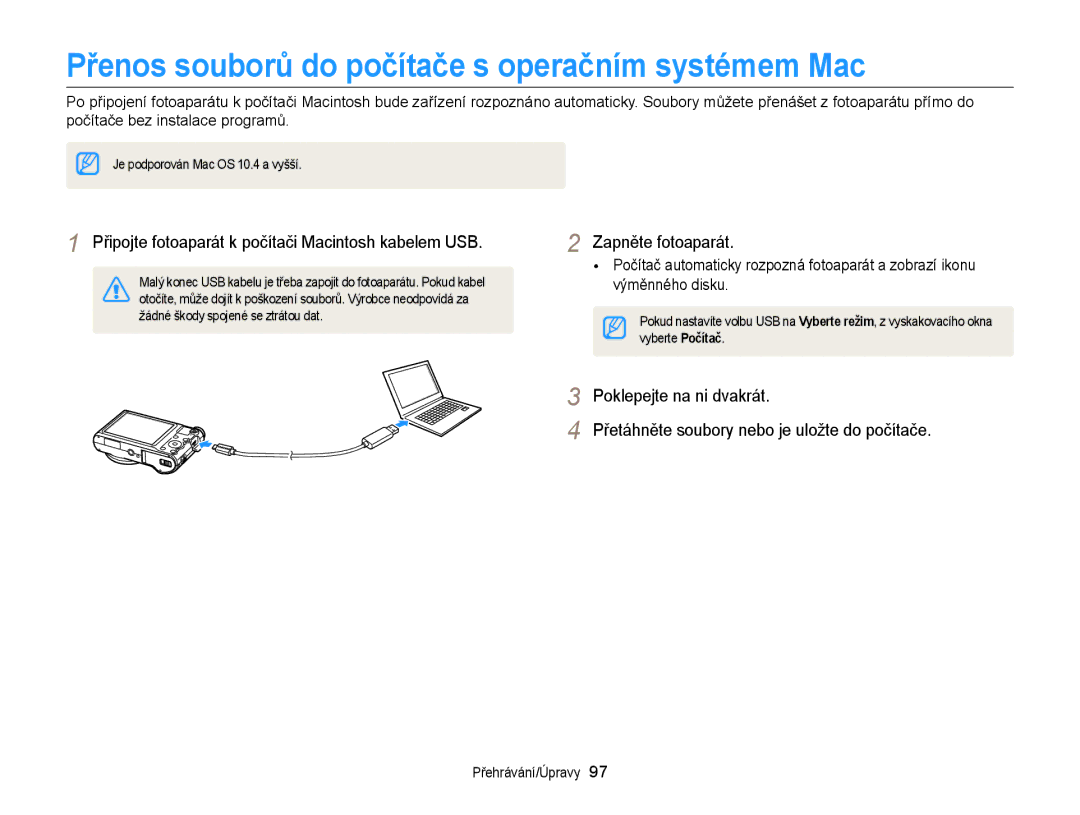 Samsung EC-WB150FBPRE3, EC-WB150FBPBE3, EC-WB150FBPWE3, EC-WB150FBDWE3 Přenos souborů do počítače s operačním systémem Mac 