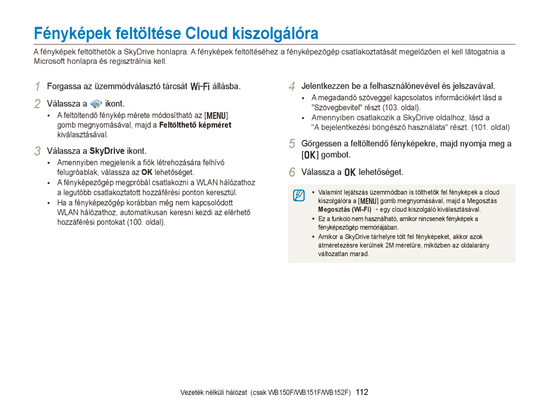 Samsung EC-WB150FBPRE3 manual Fényképek feltöltése Cloud kiszolgálóra, Forgassa az üzemmódválasztó tárcsát wállásba 