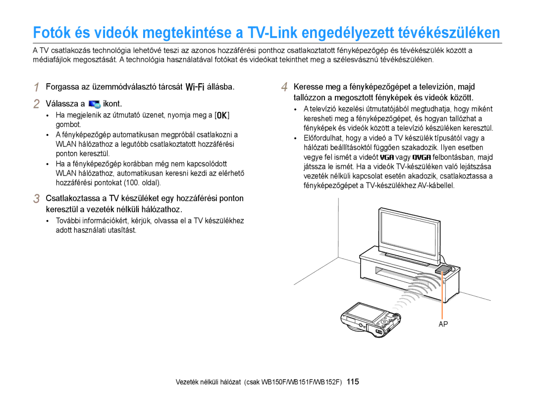 Samsung EC-WB150FBPBE2, EC-WB150FBPWE1, EC-WB150FBPBE1, EC-WB150FBPBE3 Vezeték nélküli hálózat csak WB150F/WB151F/WB152F 