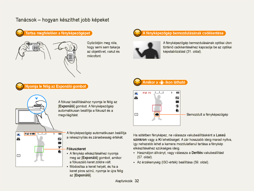 Samsung EC-WB150FBPRE2 manual Tartsa megfelelően a fényképezőgépet, Nyomja le félig az Exponáló gombot, Fókuszkeret 