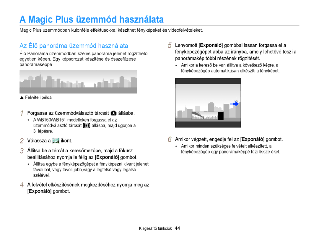 Samsung EC-WB150FBPRE2, EC-WB150FBPWE1 manual Magic Plus üzemmód használata, Az Élő panoráma üzemmód használata, Szélével 