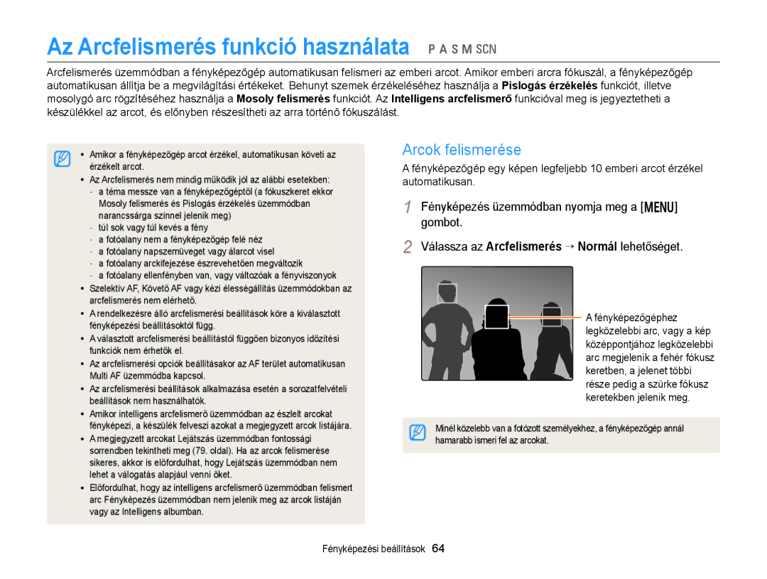 Samsung EC-WB150FBPRE3 Az Arcfelismerés funkció használata p a h M s, Arcok felismerése, Hamarabb ismeri fel az arcokat 