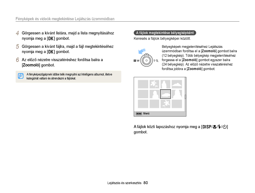 Samsung EC-WB150FBPRE2 manual Nyomja meg a o gombot, Az előző nézetre visszatéréshez fordítsa balra a, Zoomoló gombot 