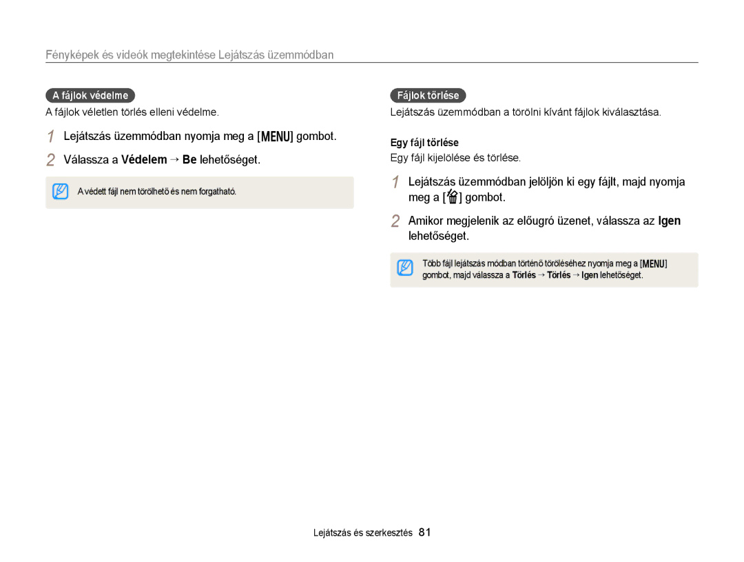 Samsung EC-WB150ZBPWE2, EC-WB150FBPWE1, EC-WB150FBPBE1 Meg a f gombot, Fájlok védelme, Fájlok törlése, Egy fájl törlése 