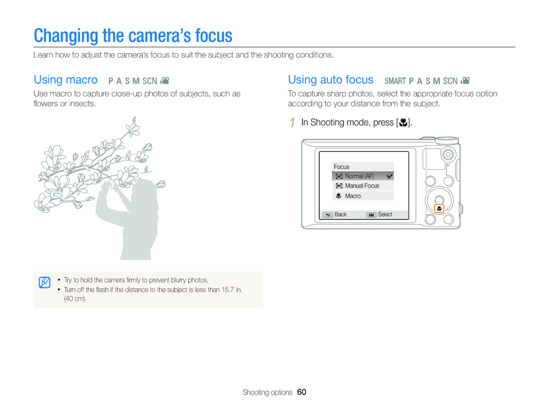 Samsung EC-WB150FBPWIL, EC-WB150FBPWE1 Changing the camera’s focus, Using macro p a h M s Using auto focus T p a h M s 