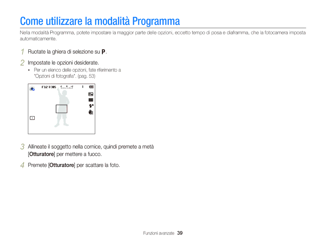 Samsung EC-WB150FBPWE1, EC-WB150FBPBE1, EC-WB150FDDBME, EC-WB150FDDWME manual Come utilizzare la modalità Programma 