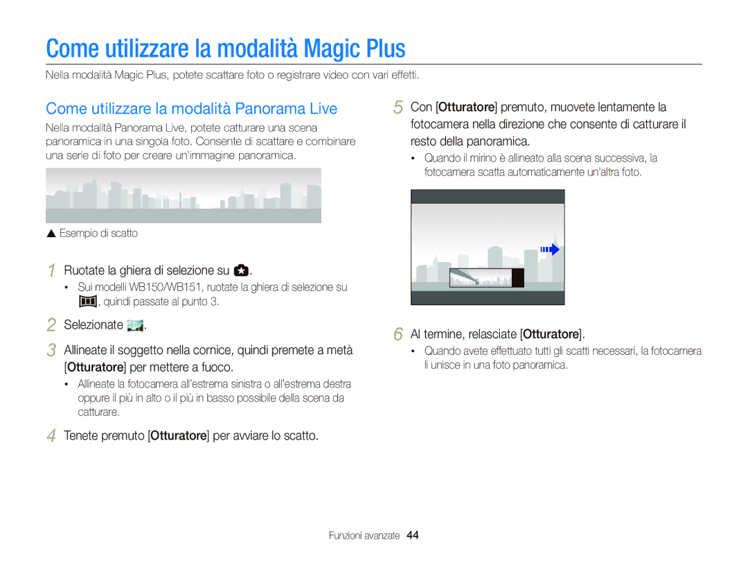 Samsung EC-WB150FBPBE1, EC-WB150FBPWE1 Come utilizzare la modalità Magic Plus, Come utilizzare la modalità Panorama Live 