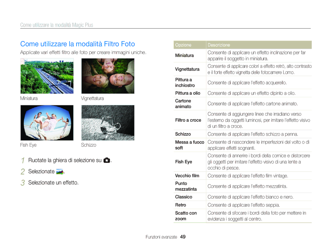 Samsung EC-WB150FDDBME, EC-WB150FBPWE1 manual Come utilizzare la modalità Filtro Foto, Selezionate Selezionate un effetto 