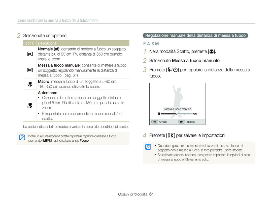 Samsung EC-WB150FDDBME, EC-WB150FBPWE1, EC-WB150FBPBE1, EC-WB150FDDWME manual Come modiﬁcare la messa a fuoco della fotocamera 