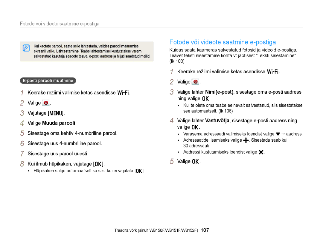 Samsung EC-WB150FBDBE2, EC-WB150FBPWE2, EC-WB150FBPBE2 manual Fotode või videote saatmine e-postiga, Valige Muuda parooli 