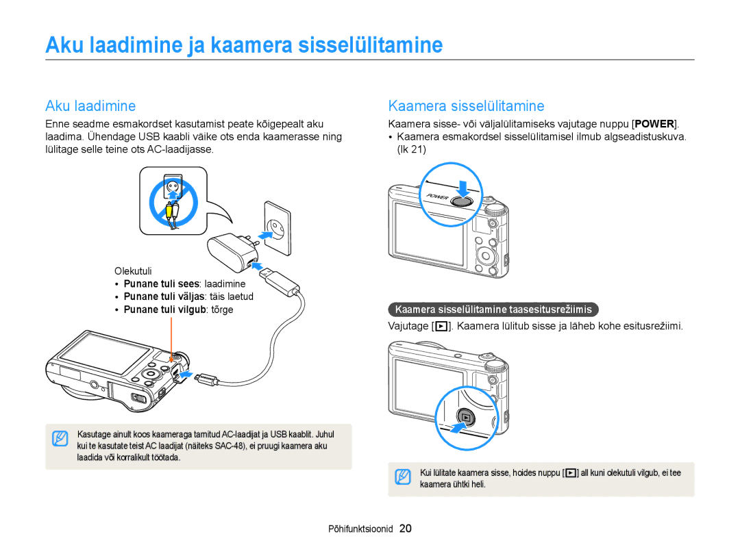 Samsung EC-WB150FBPBE2, EC-WB150FBPWE2, EC-WB150FBPRE2 Aku laadimine ja kaamera sisselülitamine, Kaamera sisselülitamine 