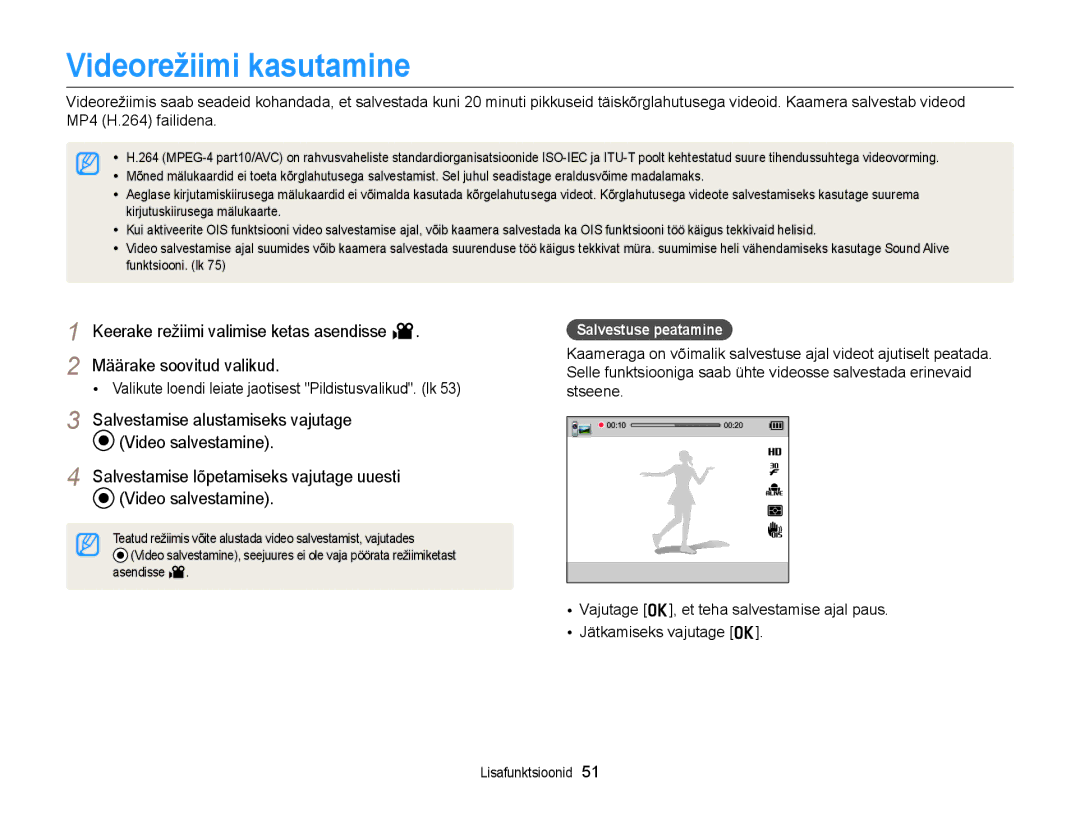 Samsung EC-WB150FBPRE2, EC-WB150FBPWE2, EC-WB150FBPBE2, EC-WB150FBDBE2 manual Videorežiimi kasutamine, Salvestuse peatamine 