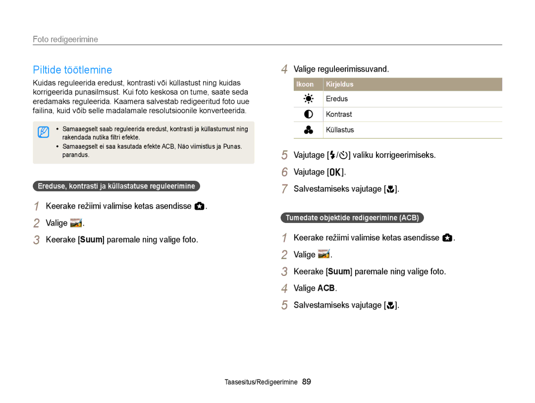 Samsung EC-WB150FBPWE2 manual Piltide töötlemine, Valige reguleerimissuvand, Vajutage F/t valiku korrigeerimiseks, Eredus 