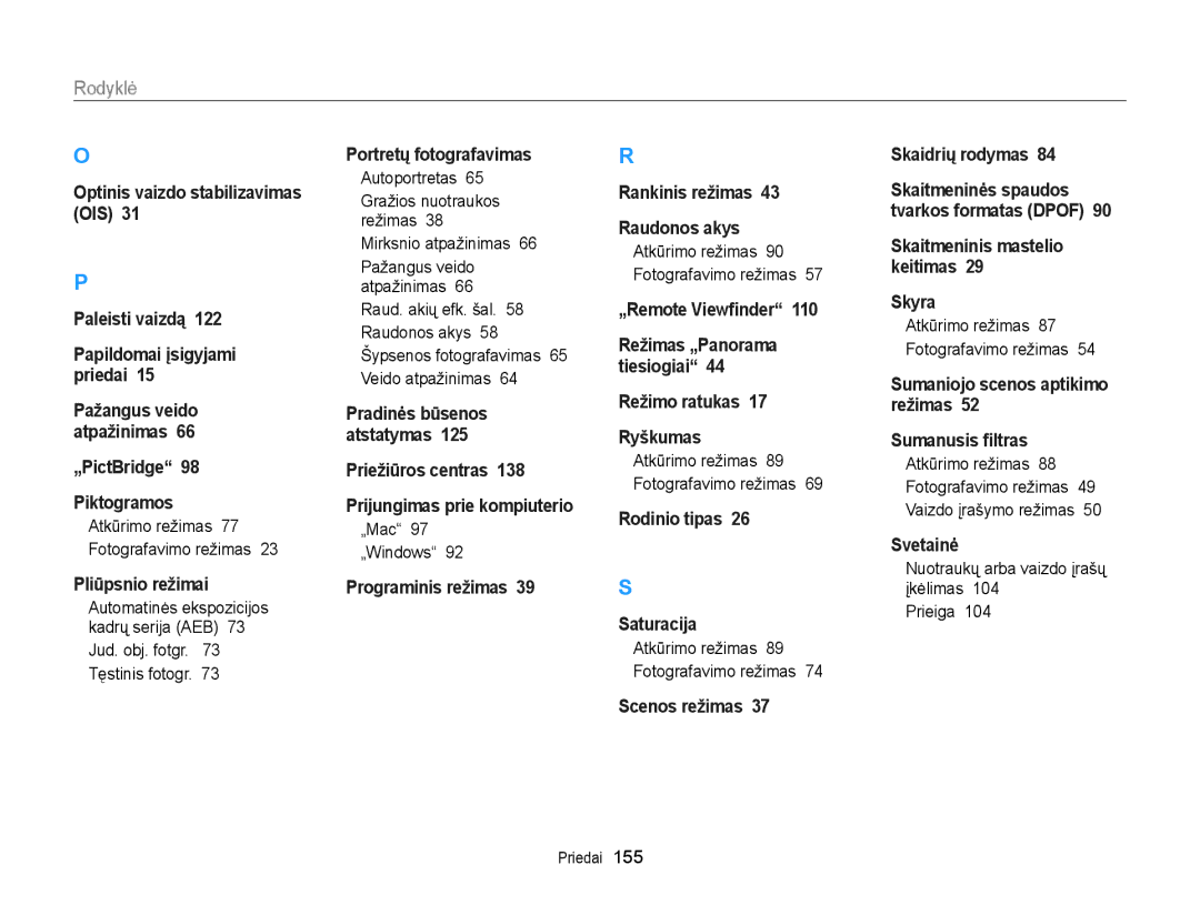 Samsung EC-WB150FBPBE2 Autoportretas, Mirksnio atpažinimas, „Mac 97 „Windows, Nuotraukų arba vaizdo įrašų įkėlimas Prieiga 