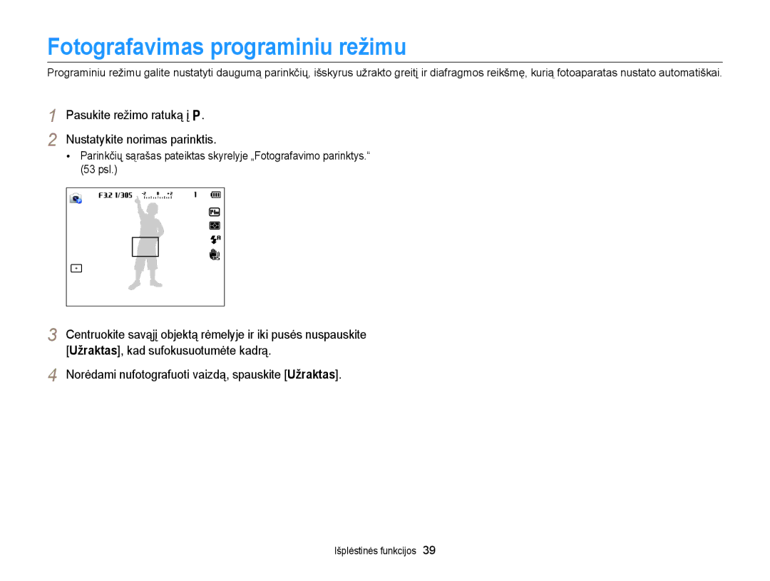 Samsung EC-WB150FBPWE2 manual Fotografavimas programiniu režimu, Pasukite režimo ratuką į p Nustatykite norimas parinktis 