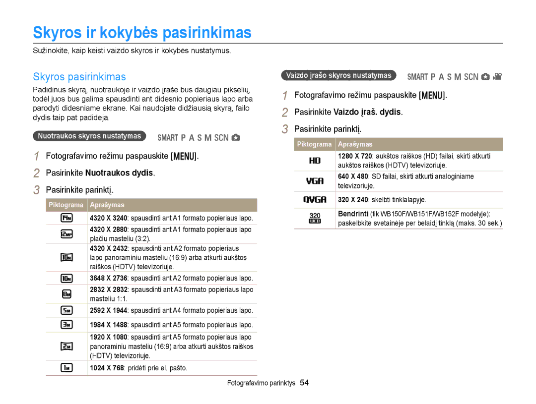 Samsung EC-WB150FBPWE2, EC-WB150FBPBE2 Skyros ir kokybės pasirinkimas, Skyros pasirinkimas, Pasirinkite Vaizdo įraš. dydis 