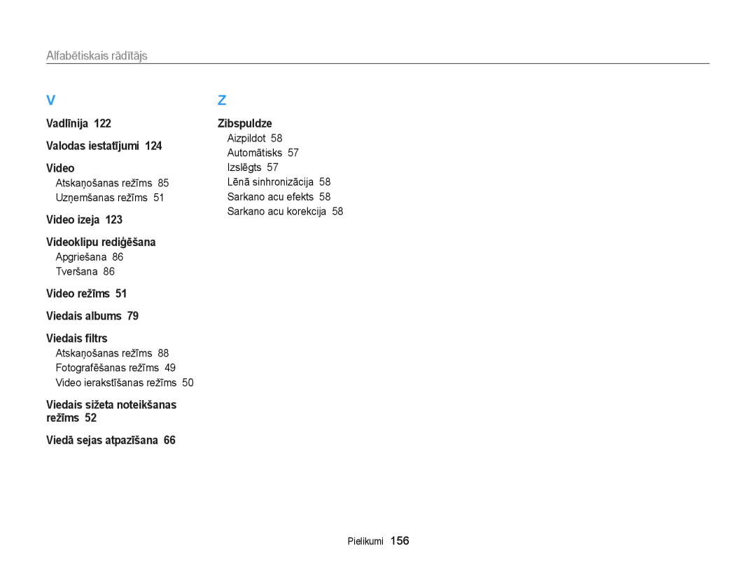 Samsung EC-WB150FBPRE2, EC-WB150FBPWE2, EC-WB150FBPBE2, EC-WB150FBDBE2, EC-WB150FBDWE2 manual Apgriešana Tveršana 