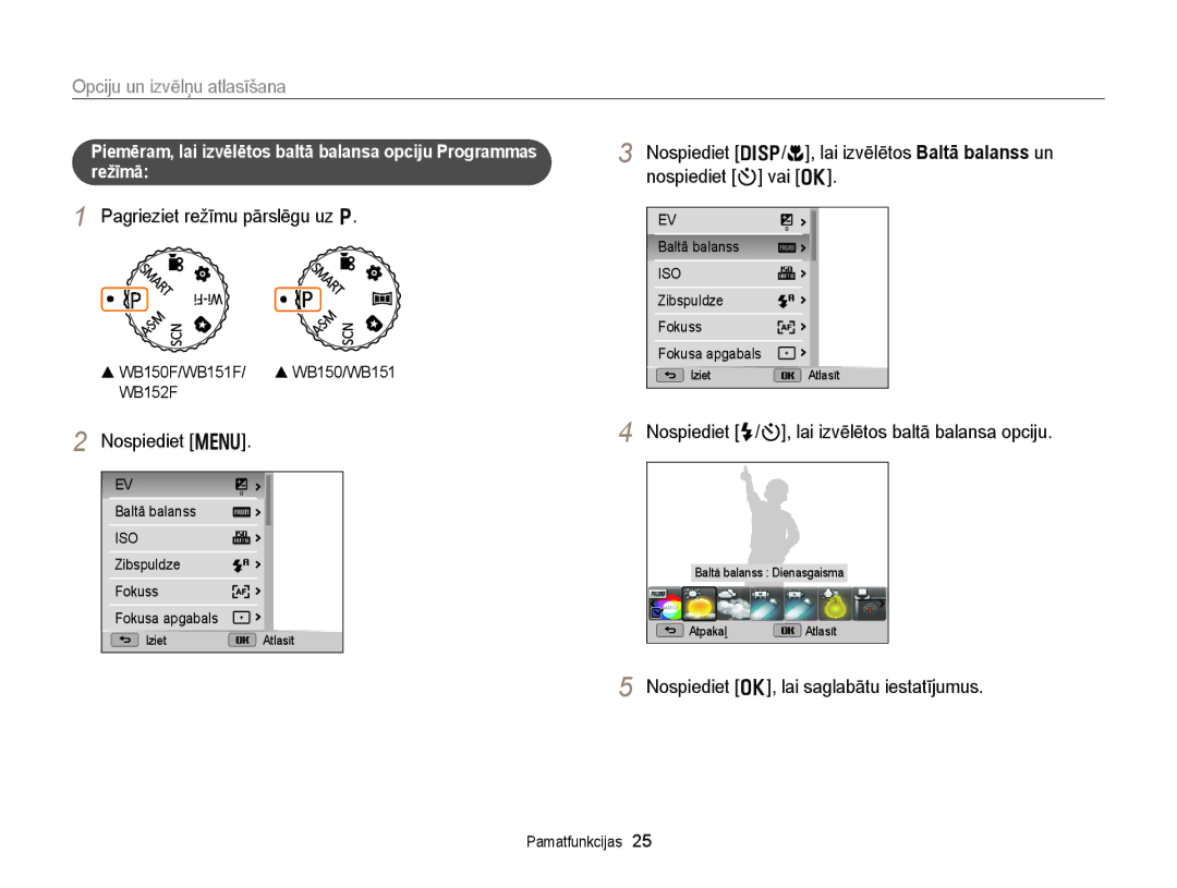 Samsung EC-WB150FBPBE2, EC-WB150FBPWE2 manual Opciju un izvēlņu atlasīšana, Pagrieziet režīmu pārslēgu uz p, Nospiediet m 