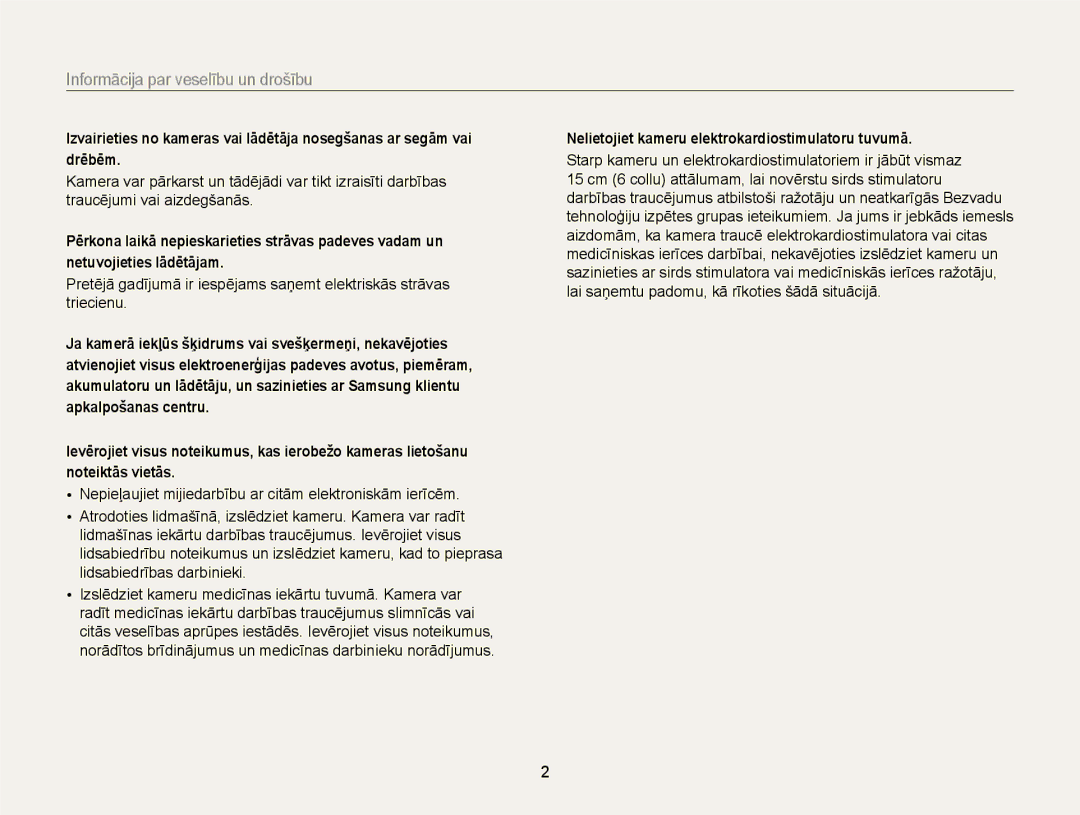 Samsung EC-WB150FBDBE2 manual Informācija par veselību un drošību, Nelietojiet kameru elektrokardiostimulatoru tuvumā 