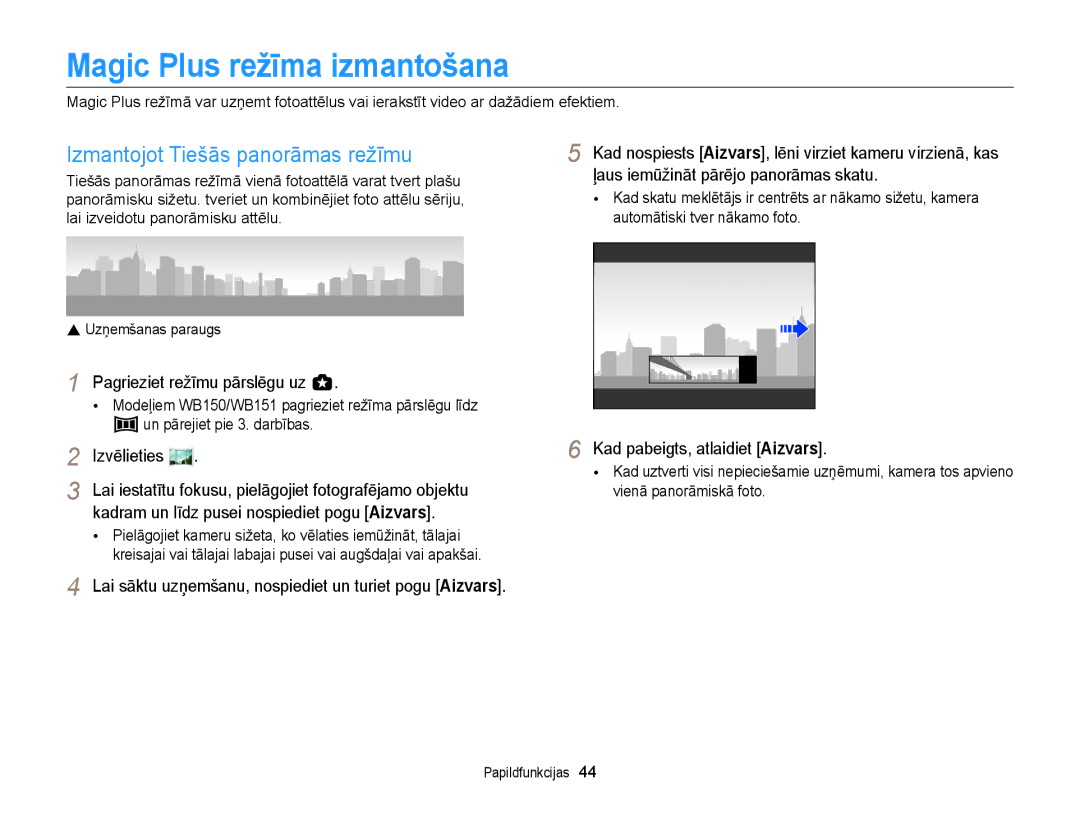 Samsung EC-WB150FBPWE2, EC-WB150FBPBE2, EC-WB150FBPRE2 Magic Plus režīma izmantošana, Izmantojot Tiešās panorāmas režīmu 