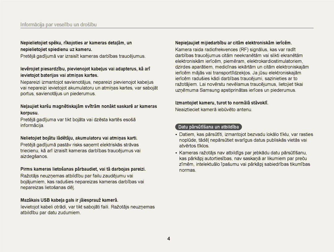 Samsung EC-WB150FBPWE2 manual Nelietojiet bojātu lādētāju, akumulatoru vai atmiņas karti, Datu pārsūtīšana un atbildība 