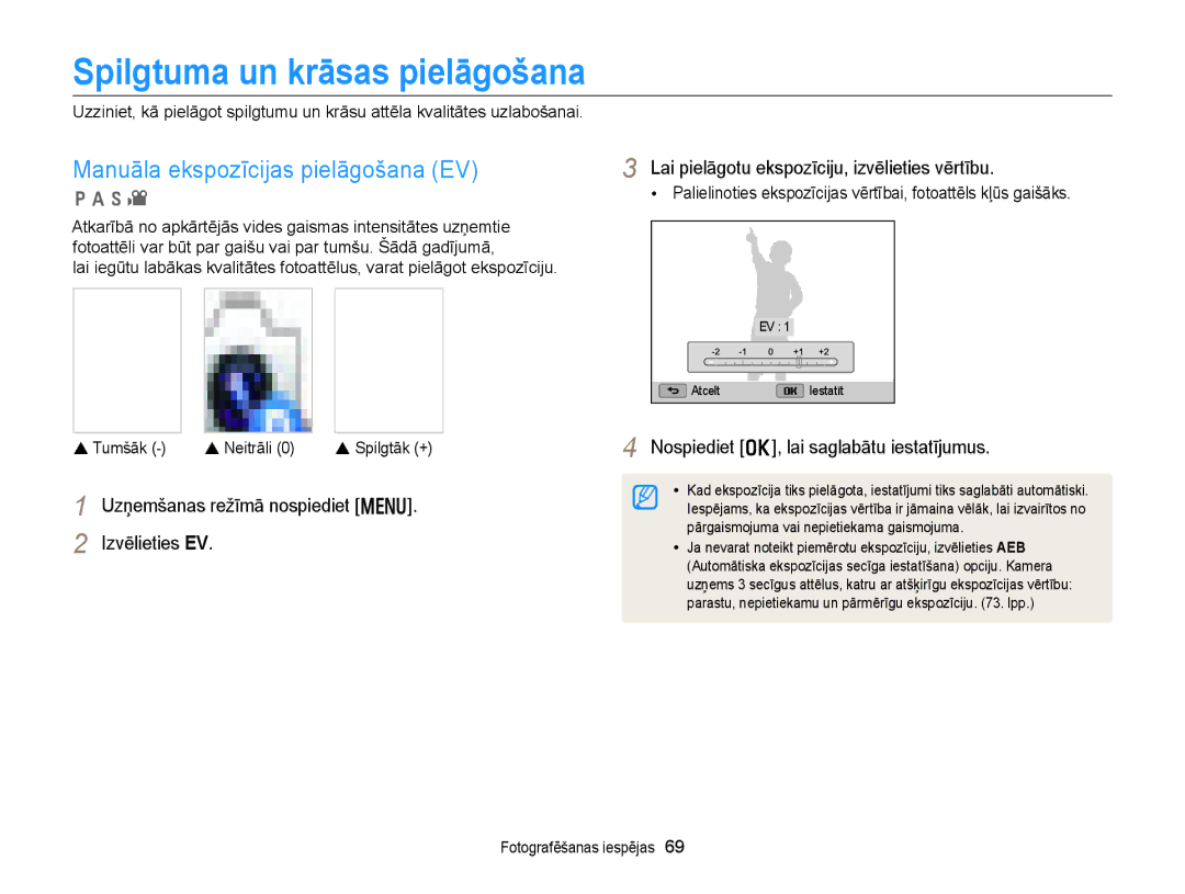 Samsung EC-WB150FBPWE2, EC-WB150FBPBE2, EC-WB150FBPRE2 Spilgtuma un krāsas pielāgošana, Manuāla ekspozīcijas pielāgošana EV 