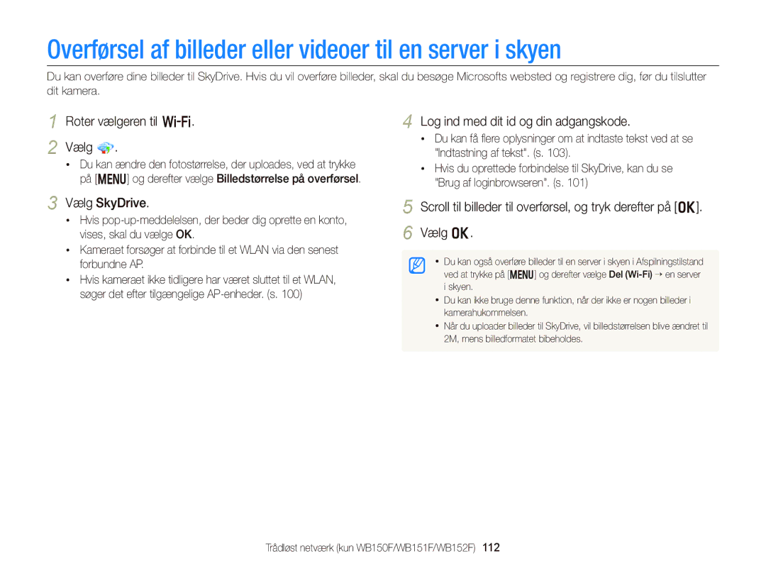 Samsung EC-WB150FBPRE2 manual Overførsel af billeder eller videoer til en server i skyen, Roter vælgeren til w Vælg 