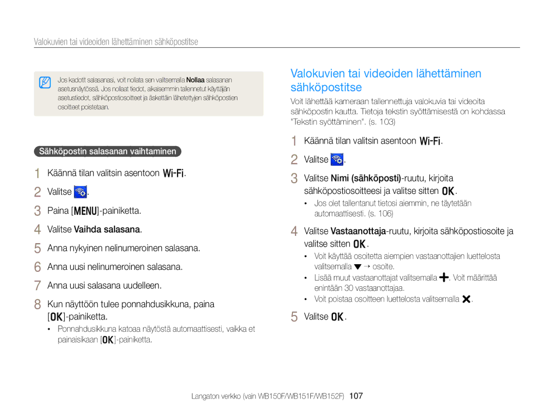 Samsung EC-WB150FBPWE2 manual Valokuvien tai videoiden lähettäminen sähköpostitse, Käännä tilan valitsin asentoon w Valitse 