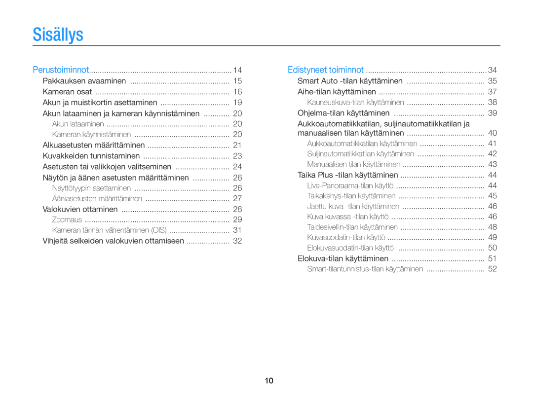 Samsung EC-WB150FBPRE2, EC-WB150FBPWE2, EC-WB150FBPBE2 manual Sisällys, Akun lataaminen ja kameran käynnistäminen 