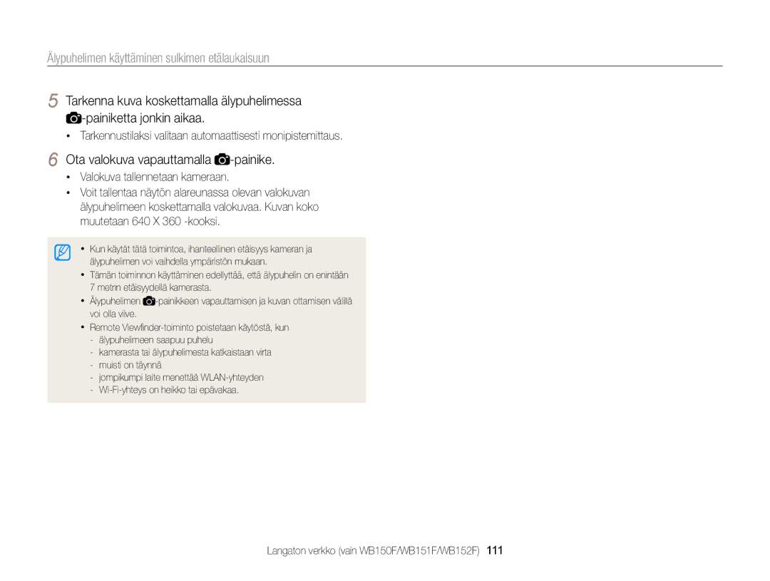 Samsung EC-WB150FBPBE2 manual Älypuhelimen käyttäminen sulkimen etälaukaisuun, Ota valokuva vapauttamalla -painike 