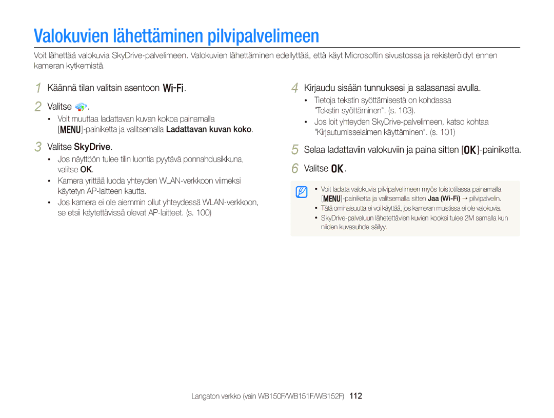 Samsung EC-WB150FBPRE2 manual Valokuvien lähettäminen pilvipalvelimeen, Kirjaudu sisään tunnuksesi ja salasanasi avulla 