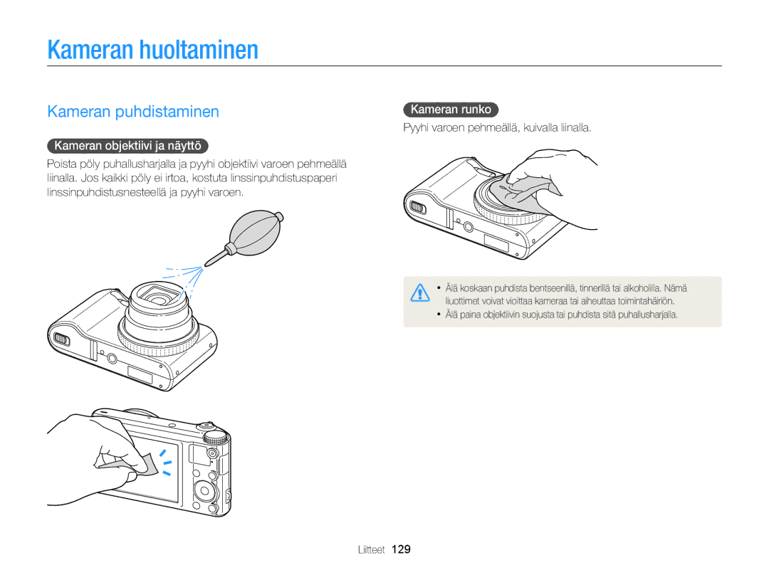 Samsung EC-WB150FBPBE2 manual Kameran huoltaminen, Kameran puhdistaminen, Kameran objektiivi ja näyttö, Kameran runko 