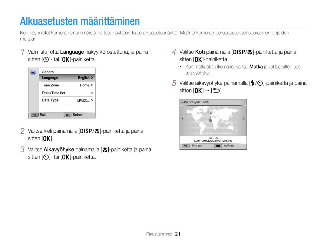 Samsung EC-WB150FBPBE2, EC-WB150FBPWE2, EC-WB150FBPRE2 manual Alkuasetusten määrittäminen 