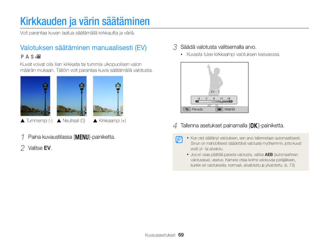 Samsung EC-WB150FBPBE2, EC-WB150FBPWE2 manual Kirkkauden ja värin säätäminen, Valotuksen säätäminen manuaalisesti EV 