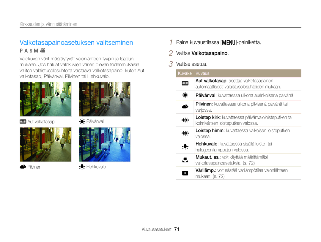 Samsung EC-WB150FBPWE2, EC-WB150FBPBE2 manual Valkotasapainoasetuksen valitseminen, Aut valkotasap Päivänval Pilvinen 