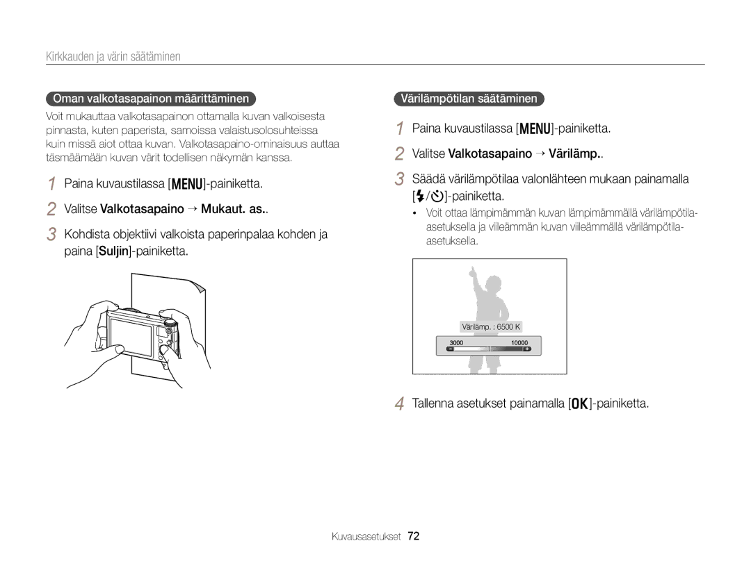 Samsung EC-WB150FBPBE2, EC-WB150FBPWE2, EC-WB150FBPRE2 manual Oman valkotasapainon määrittäminen, Värilämpötilan säätäminen 